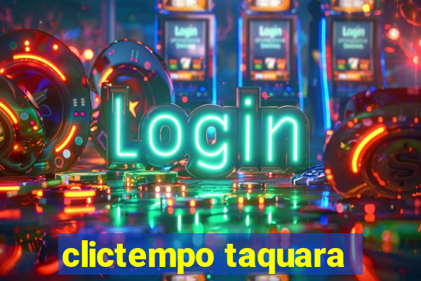 clictempo taquara